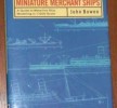 Miniature Merchant Ships